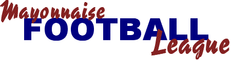 Mayonnaise Football League